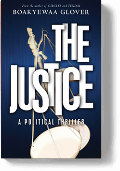 The Justice by Boakyewaa Glover